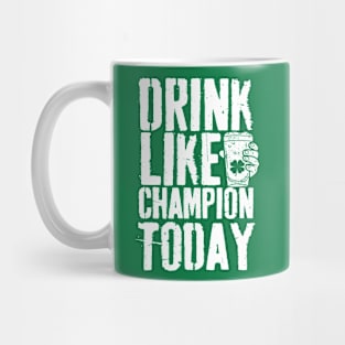 Drink Like a Champion Shamrock Drinking St Patrick's Day Mug